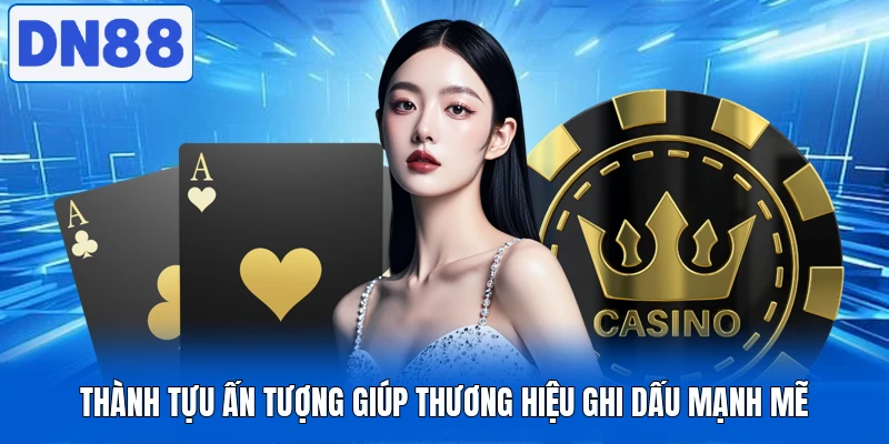 Giới Thiệu DN88 Chuẩn Chỉnh - Giải Trí Đang “Lên Sóng” 3 Thành tựu ấn tượng giúp thương hiệu ghi dấu mạnh mẽ